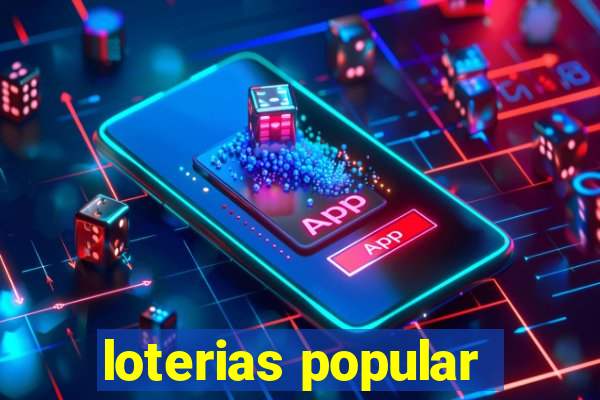 loterias popular